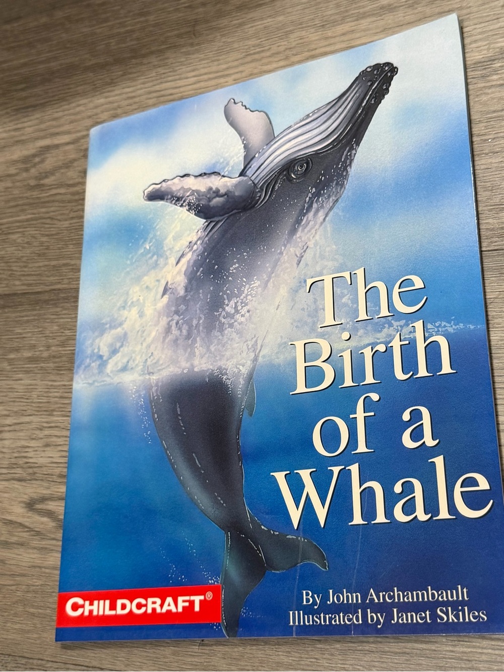 Childcraft The Birth of a Whale 2005 Signed by John Archambault & Donald Plummer